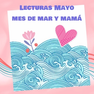 Lecturas para compartir en Mayo